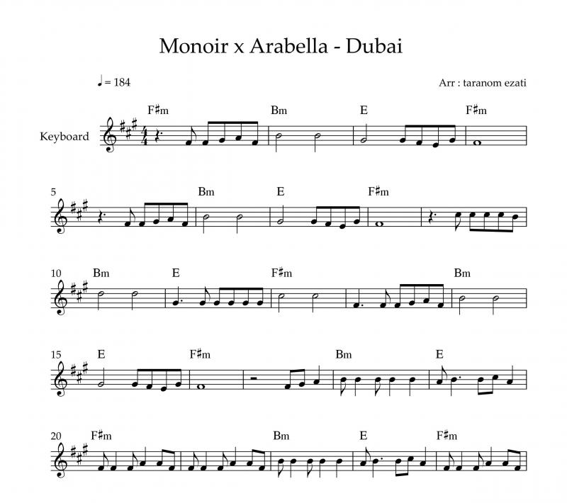 نت آهنگ dubai از monoir x arabella به برای کیبورد به آهنگسازی کریس تریس و تنظیم ترنم عزتی