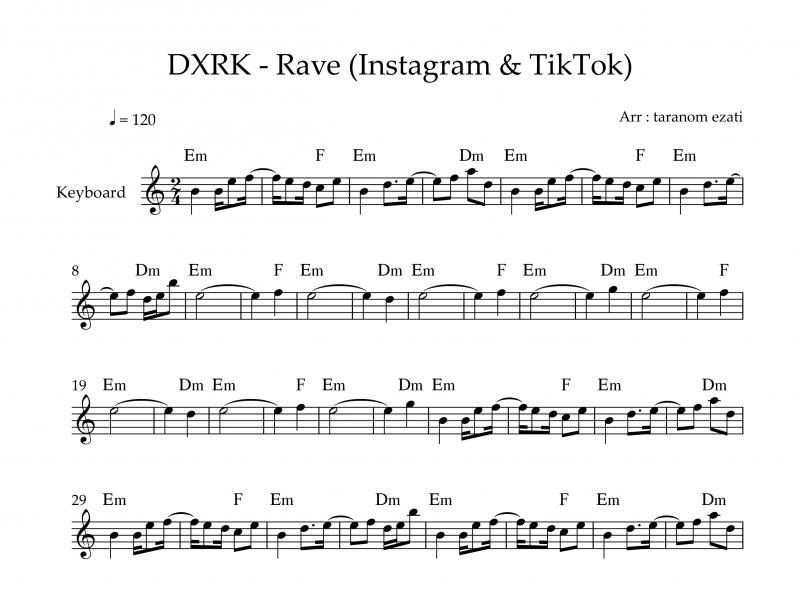 نت آهنگ rave از dxrk به برای کیبورد به آهنگسازی آر کی و تنظیم عزتی
